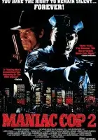  Маньяк-полицейский 2 смотреть онлайн (1990) бесплатно в HD